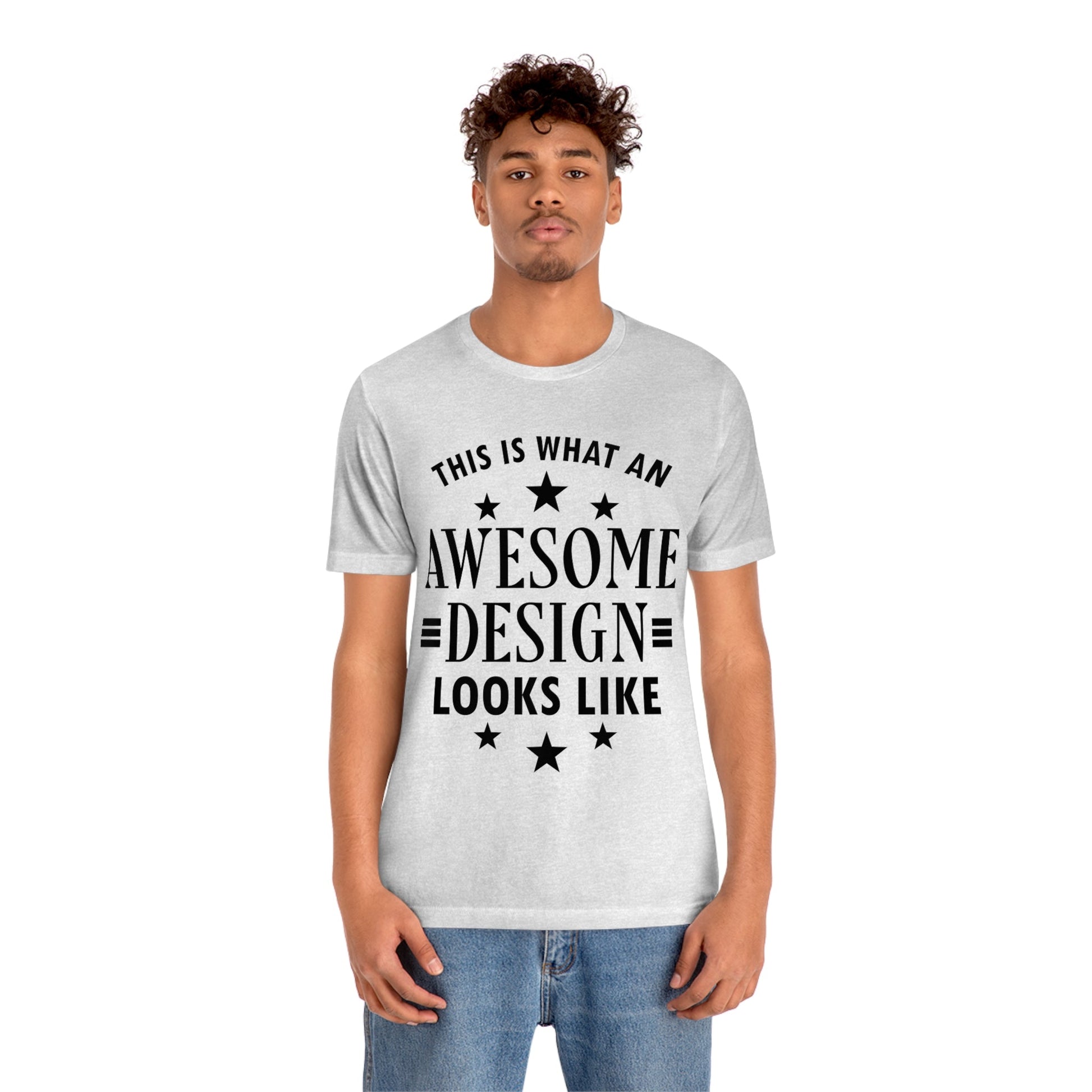 Awesome Design Funny Slogan Sarcastic Quotes Unisex Jersey Short Sleeve T-Shirt Ichaku [Perfect Gifts Selection]