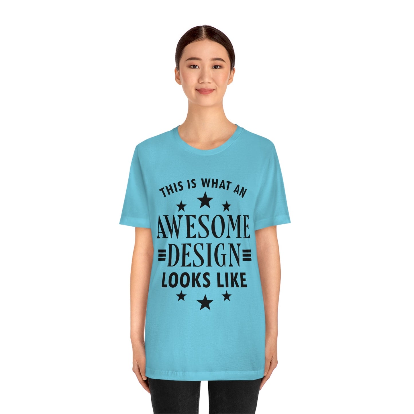 Awesome Design Funny Slogan Sarcastic Quotes Unisex Jersey Short Sleeve T-Shirt Ichaku [Perfect Gifts Selection]