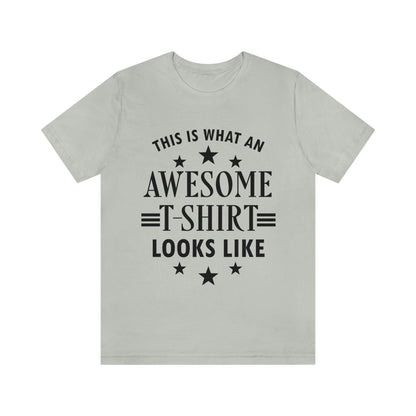 Awesome Funny Slogan Sarcastic Quotes Unisex Jersey Short Sleeve T-Shirt Ichaku [Perfect Gifts Selection]