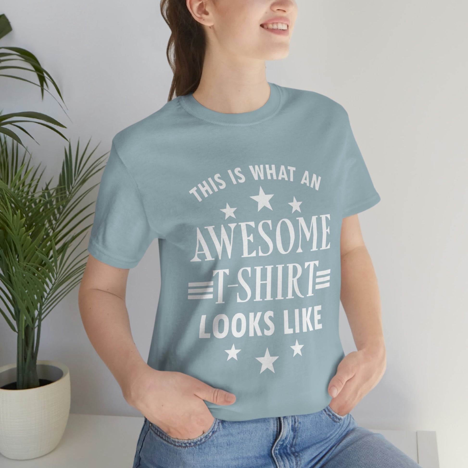 Awesome Funny Slogan Sarcastic Quotes Unisex Jersey Short Sleeve T-Shirt Ichaku [Perfect Gifts Selection]