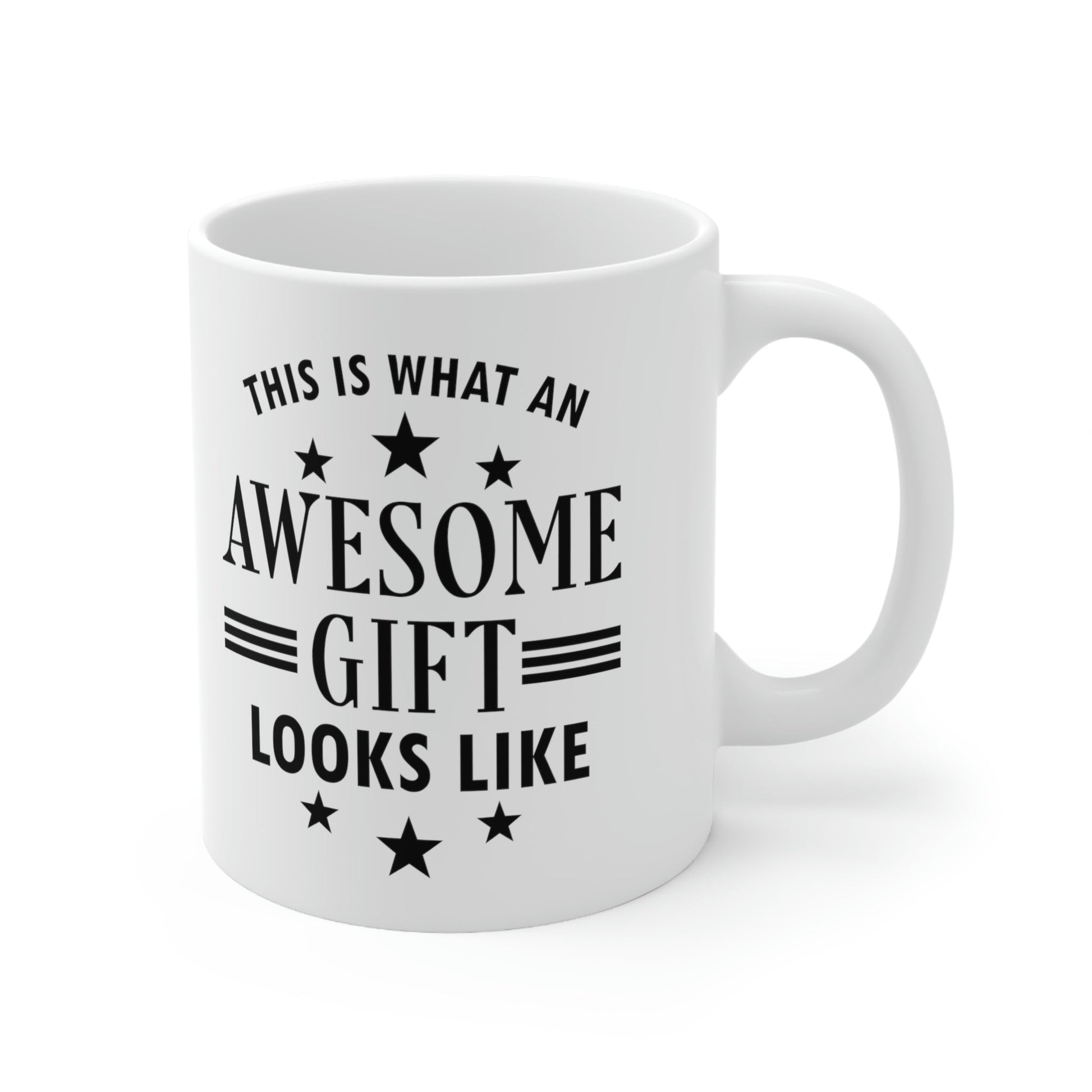 Awesome Gift Looks Like Funny Slogan Sarcastic Quotes Ceramic Mug 11oz Ichaku [Perfect Gifts Selection]