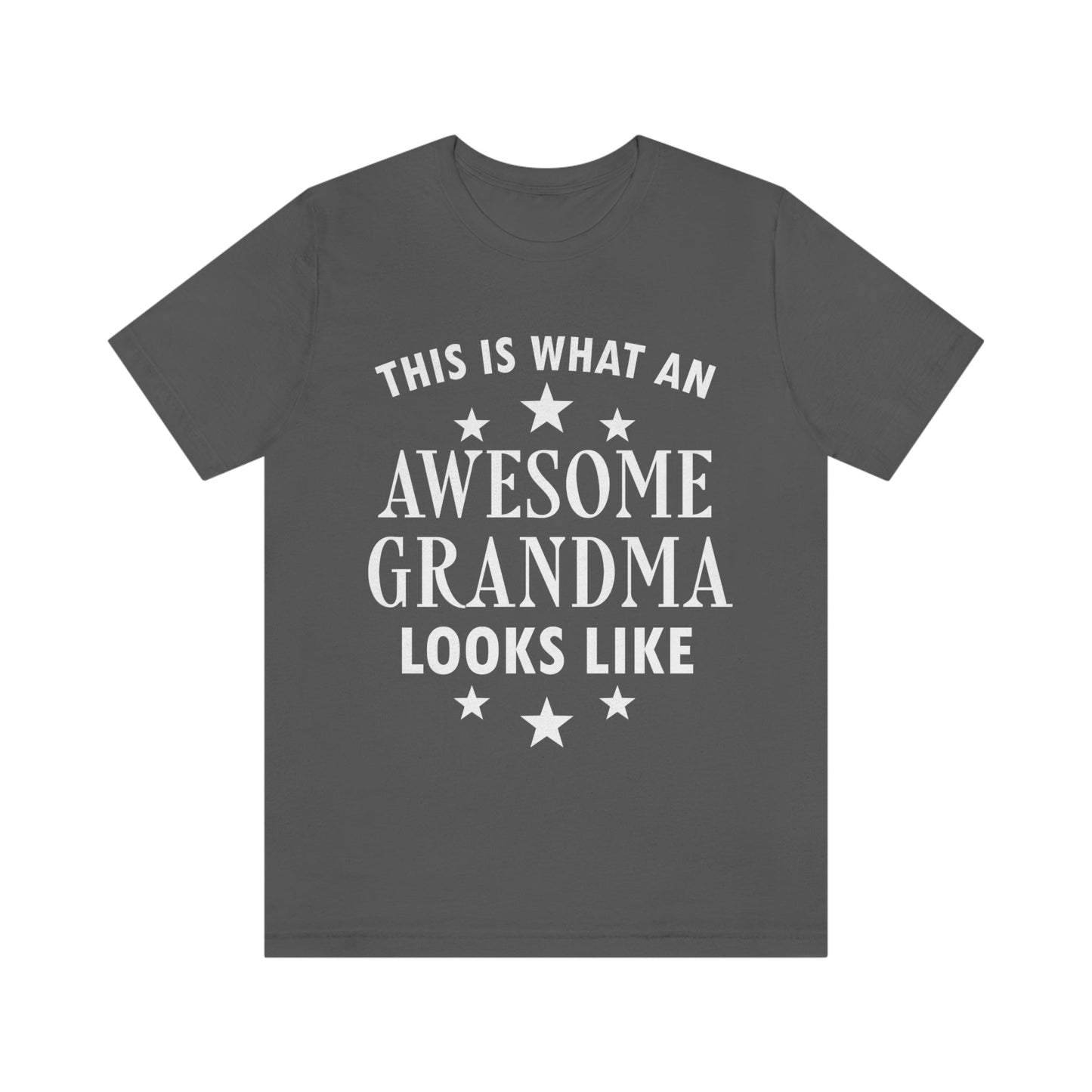 Awesome Grandmother Funny Slogan Sarcastic Quotes Unisex Jersey Short Sleeve T-Shirt Ichaku [Perfect Gifts Selection]