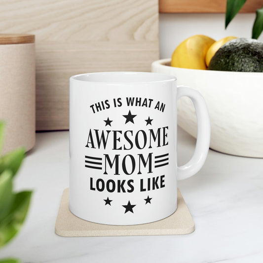 Awesome Mom Funny Slogan Sarcastic Quotes Ceramic Mug 11oz Ichaku [Perfect Gifts Selection]