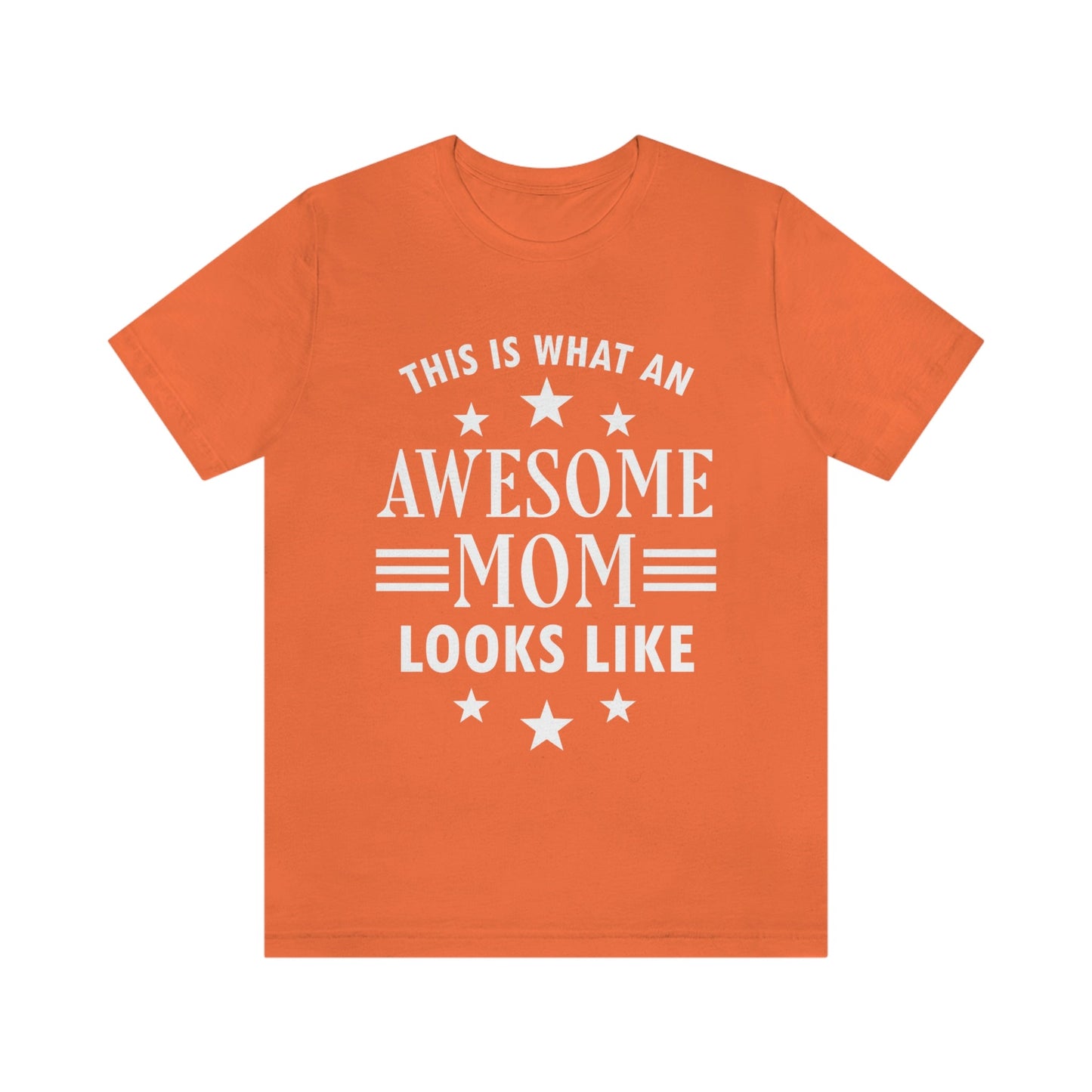 Awesome Mom Funny Slogan Sarcastic Quotes Unisex Jersey Short Sleeve T-Shirt Ichaku [Perfect Gifts Selection]