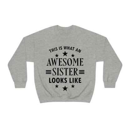 Awesome Sister Funny Slogan Sarcastic Quotes Black Text Unisex Heavy Blend™ Crewneck Sweatshirt Ichaku [Perfect Gifts Selection]