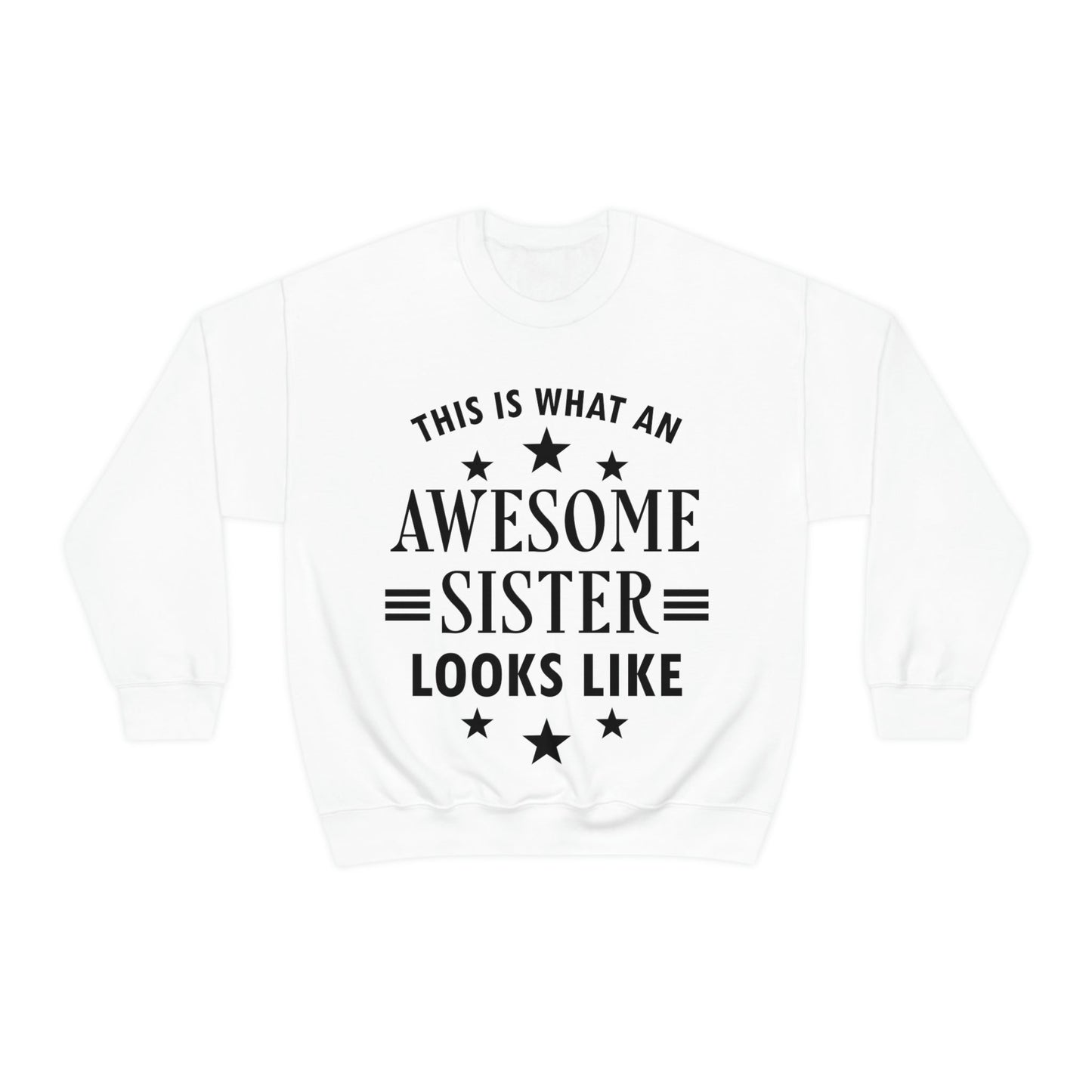 Awesome Sister Funny Slogan Sarcastic Quotes Black Text Unisex Heavy Blend™ Crewneck Sweatshirt Ichaku [Perfect Gifts Selection]