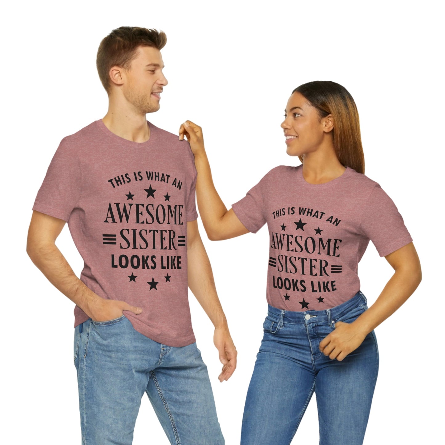 Awesome Sister Funny Slogan Sarcastic Quotes Unisex Jersey Short Sleeve T-Shirt Ichaku [Perfect Gifts Selection]