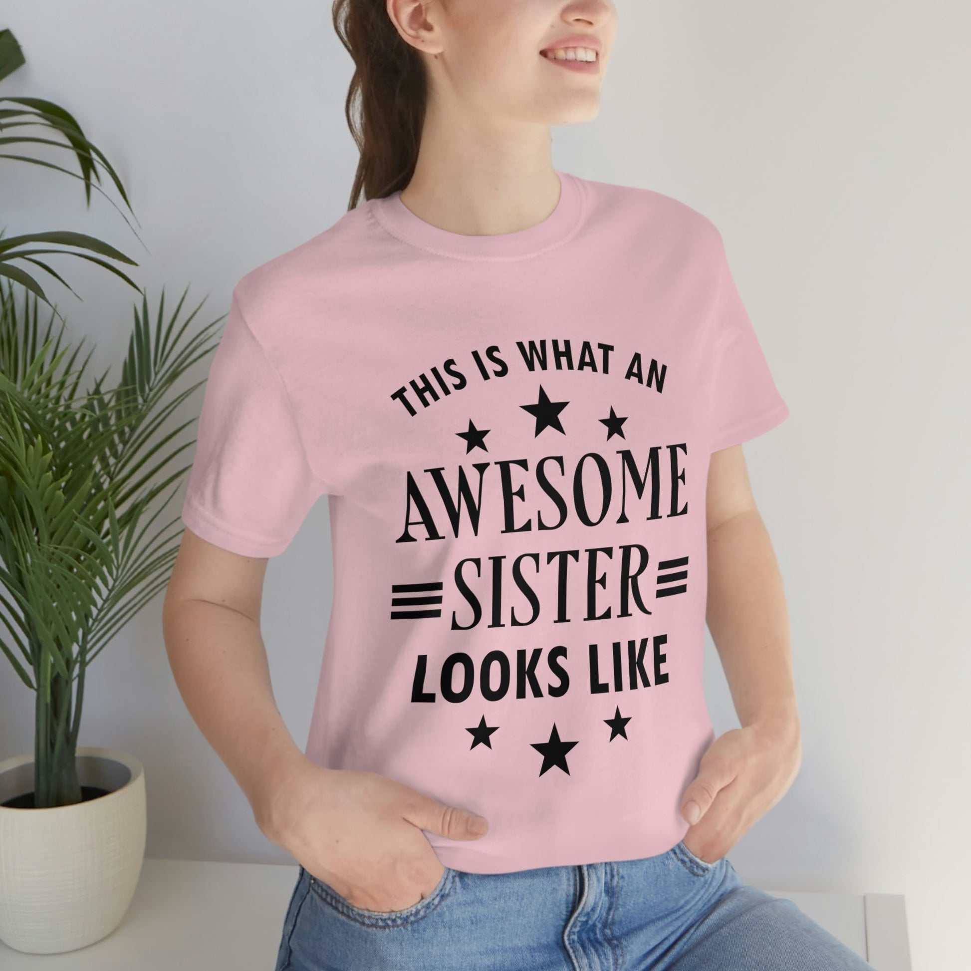 Awesome Sister Funny Slogan Sarcastic Quotes Unisex Jersey Short Sleeve T-Shirt Ichaku [Perfect Gifts Selection]