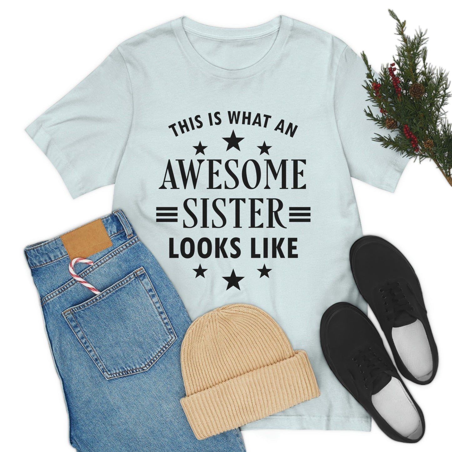 Awesome Sister Funny Slogan Sarcastic Quotes Unisex Jersey Short Sleeve T-Shirt Ichaku [Perfect Gifts Selection]