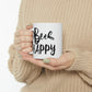 Bee Happy Positive Motivational Slogans Ceramic Mug 11oz Ichaku [Perfect Gifts Selection]