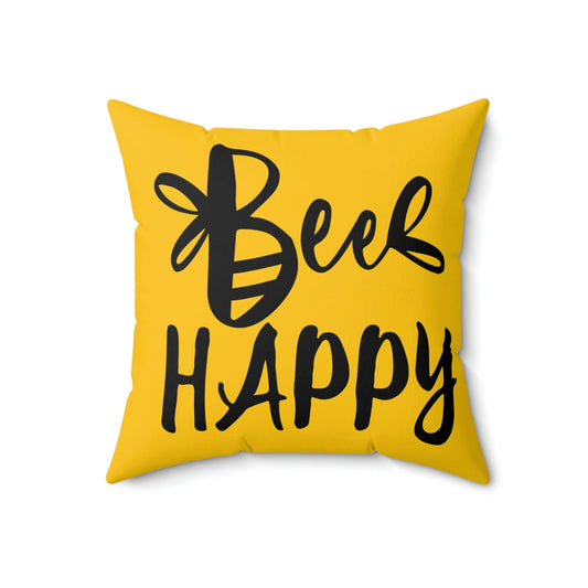 Bee Happy Positive Motivational Slogans Spun Polyester Square Pillow Ichaku [Perfect Gifts Selection]