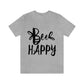 Bee Happy Positive Motivational Slogans Unisex Jersey Short Sleeve T-Shirt Ichaku [Perfect Gifts Selection]
