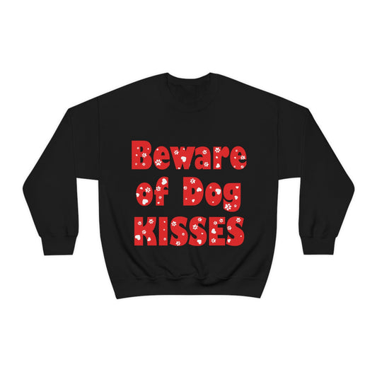 Beware Of Dog Kisses Puppy Love Quotes Unisex Heavy Blend™ Crewneck Sweatshirt Ichaku [Perfect Gifts Selection]