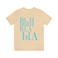 Blah Bla Bla Funny Typography Jersey Short Sleeve T-Shirt Ichaku [Perfect Gifts Selection]