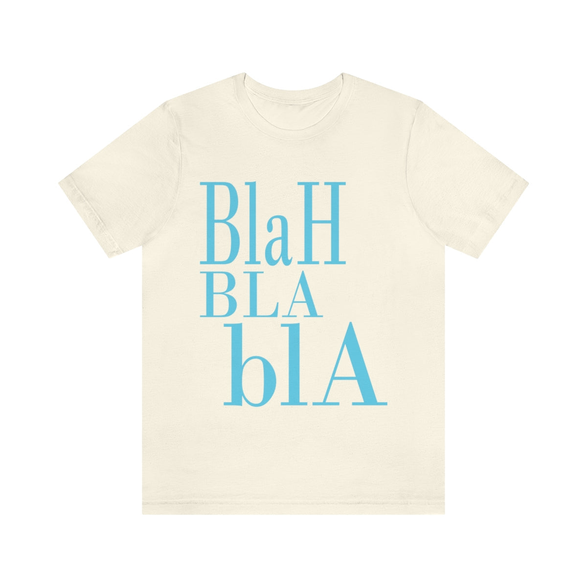 Blah Bla Bla Funny Typography Jersey Short Sleeve T-Shirt Ichaku [Perfect Gifts Selection]