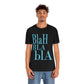 Blah Bla Bla Funny Typography Jersey Short Sleeve T-Shirt Ichaku [Perfect Gifts Selection]