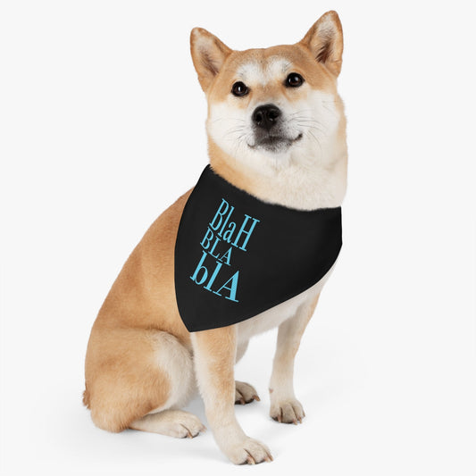 Blah Bla Bla Funny Typography Pet Bandana Collar Ichaku [Perfect Gifts Selection]