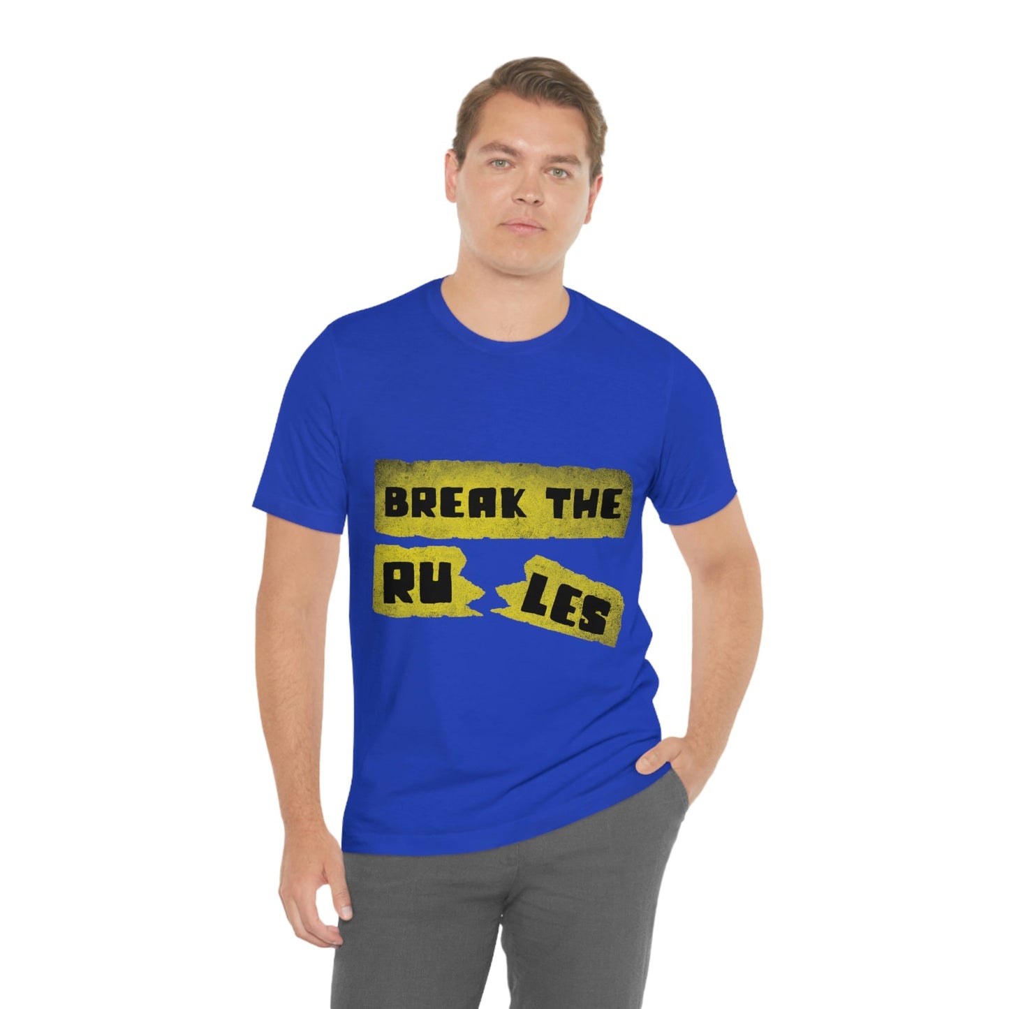 Break the Rules Motivational Quotes Unisex Jersey Short Sleeve T-Shirt Ichaku [Perfect Gifts Selection]