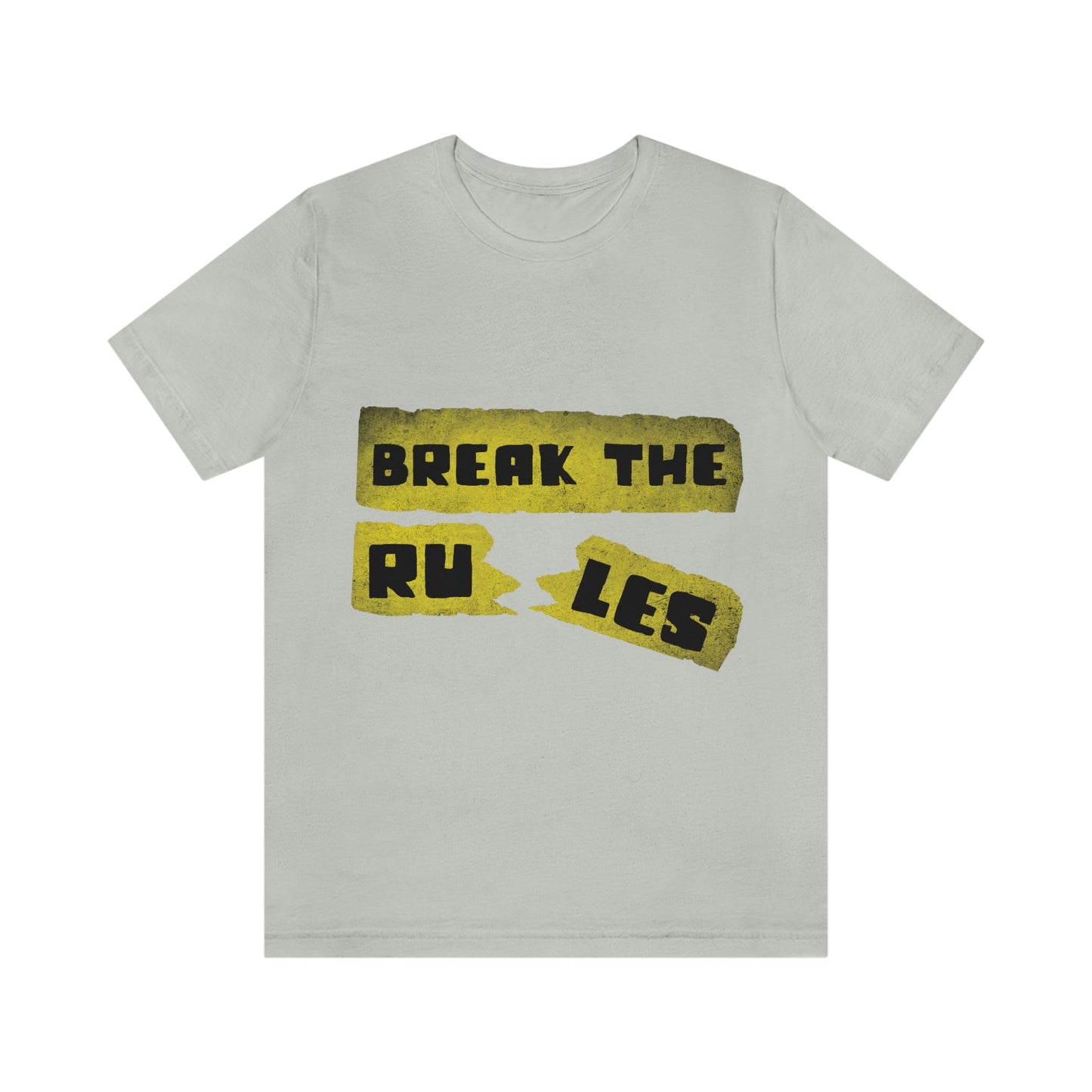 Break the Rules Motivational Quotes Unisex Jersey Short Sleeve T-Shirt Ichaku [Perfect Gifts Selection]