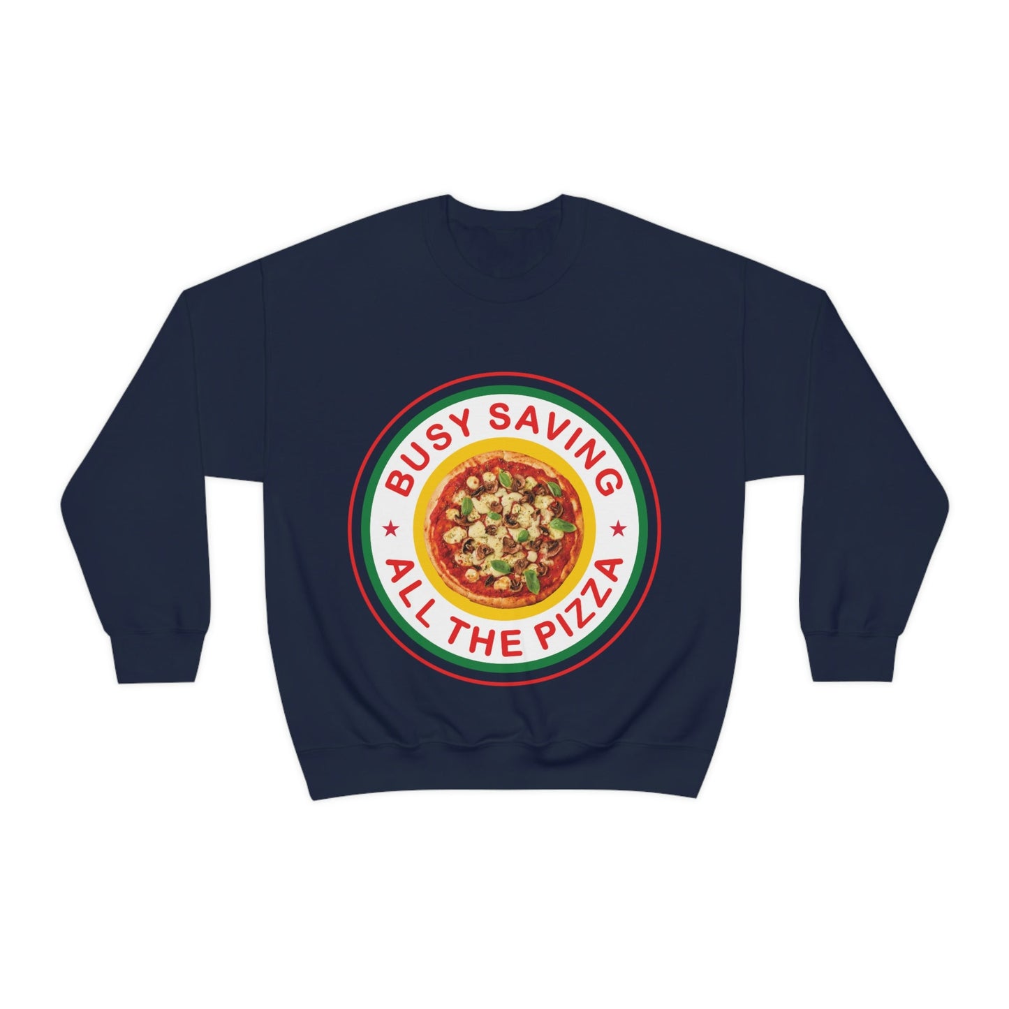 Busy Saving All The Pizza Food Lover Unisex Heavy Blend™ Crewneck Sweatshirt Ichaku [Perfect Gifts Selection]