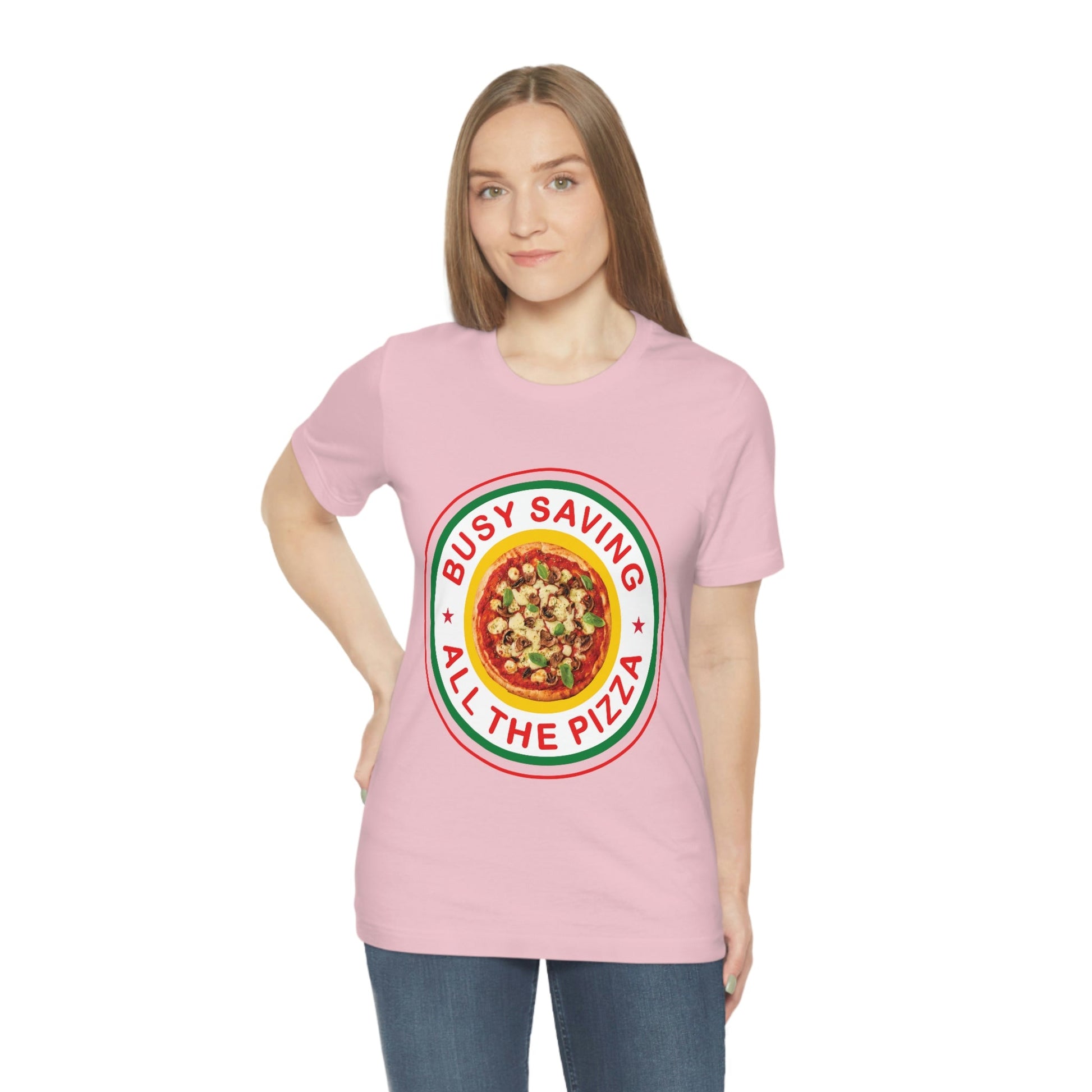 Busy Saving All The Pizza Food Lover Unisex Jersey Short Sleeve T-Shirt Ichaku [Perfect Gifts Selection]