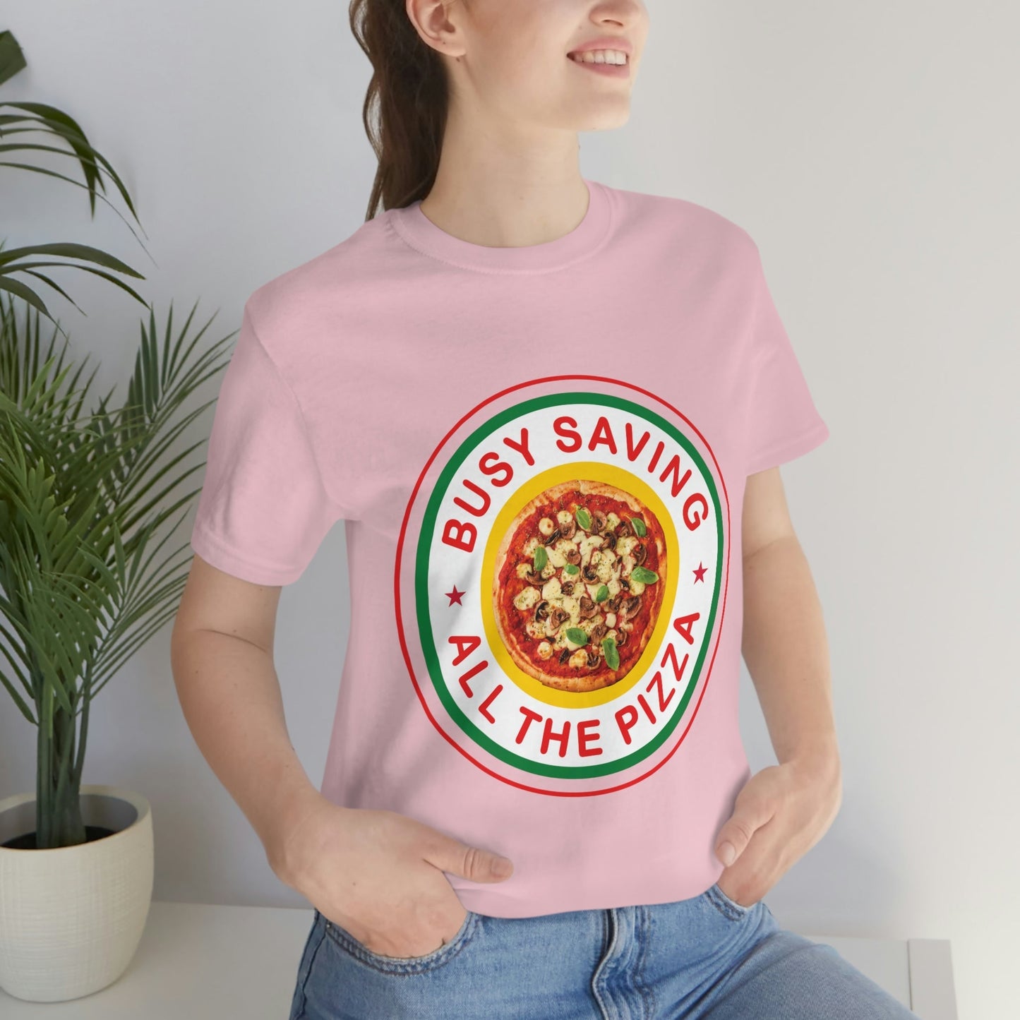 Busy Saving All The Pizza Food Lover Unisex Jersey Short Sleeve T-Shirt Ichaku [Perfect Gifts Selection]