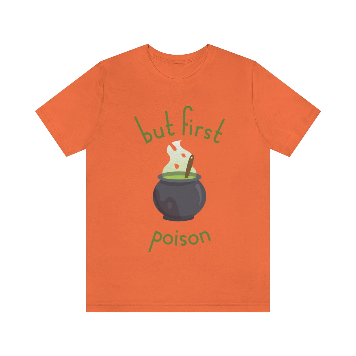 But First Poison - Witch Breafkast Halloween TV Series Unisex Jersey Short Sleeve T-Shirt Ichaku [Perfect Gifts Selection]