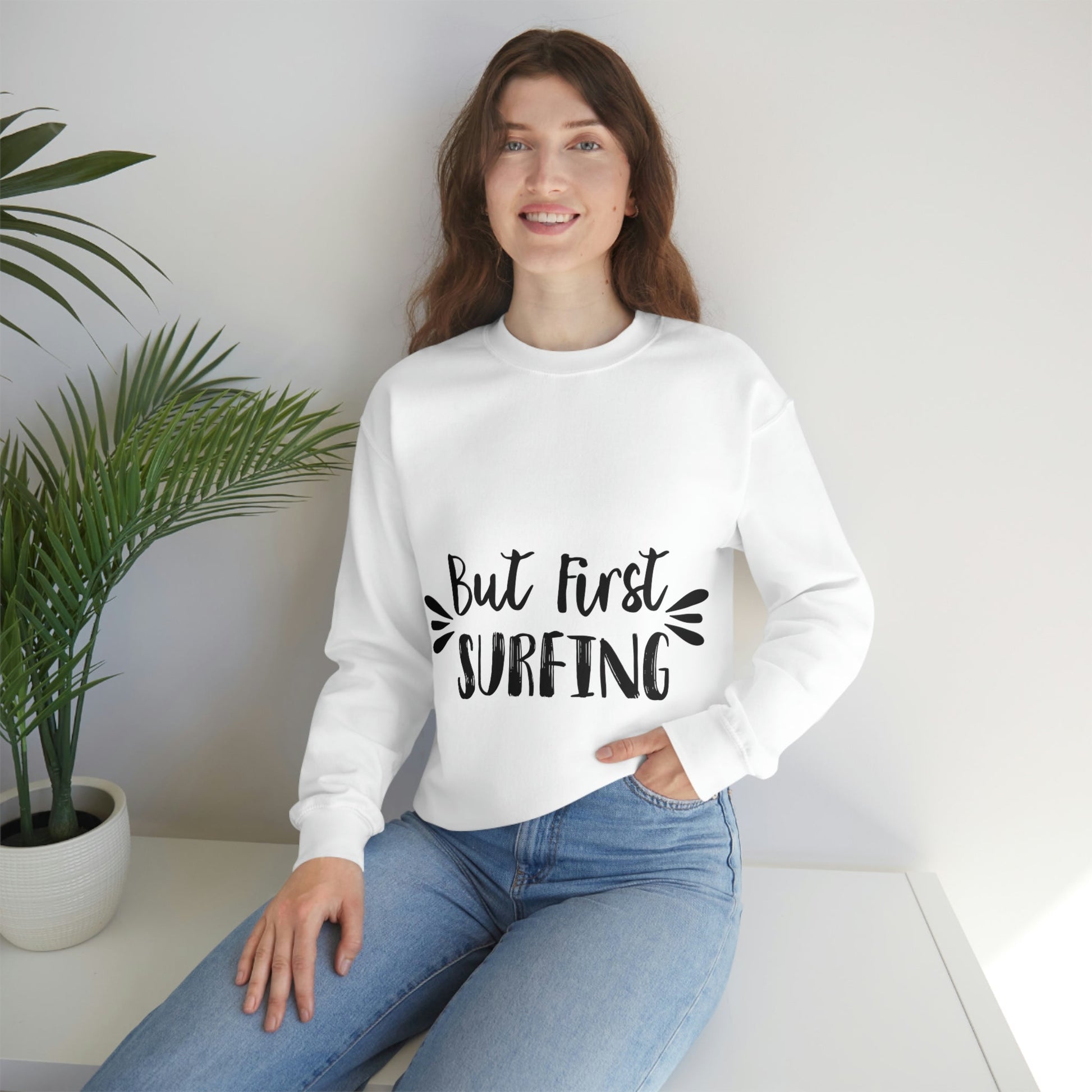 But First Surfing Surfing Lover Quotes Unisex Heavy Blend™ Crewneck Sweatshirt Ichaku [Perfect Gifts Selection]