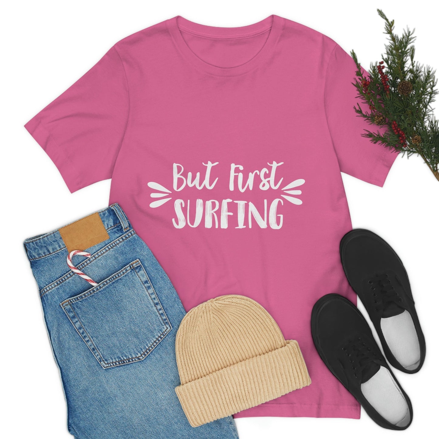 But First Surfing Surfing Lover Quotes Unisex Jersey Short Sleeve T-Shirt Ichaku [Perfect Gifts Selection]