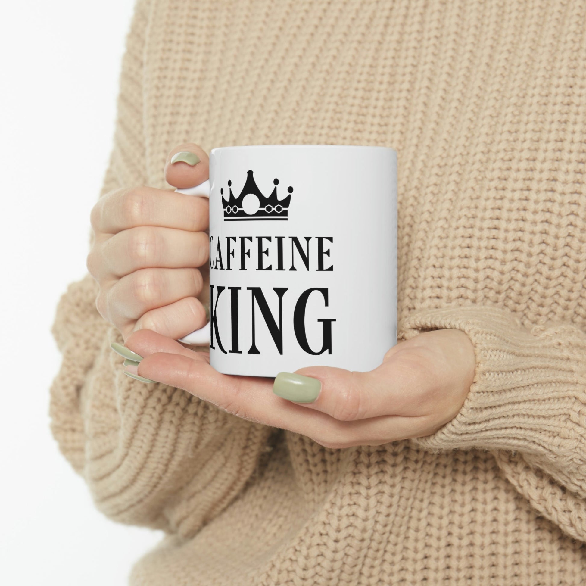 Caffeine King Quotes Coffee Lovers Ceramic Mug 11oz Ichaku [Perfect Gifts Selection]