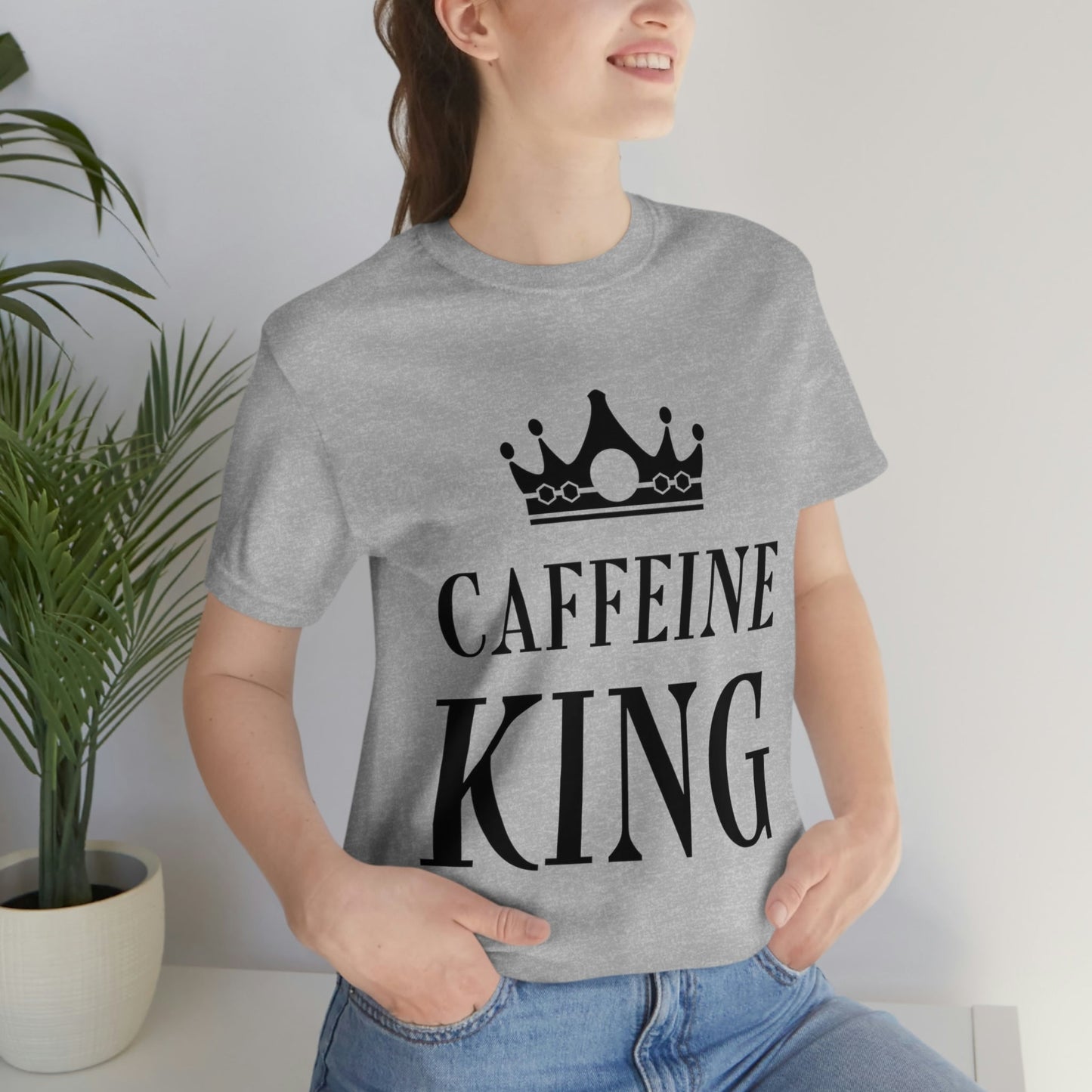 Caffeine King Quotes Coffee Lovers Unisex Jersey Short Sleeve T-Shirt Ichaku [Perfect Gifts Selection]