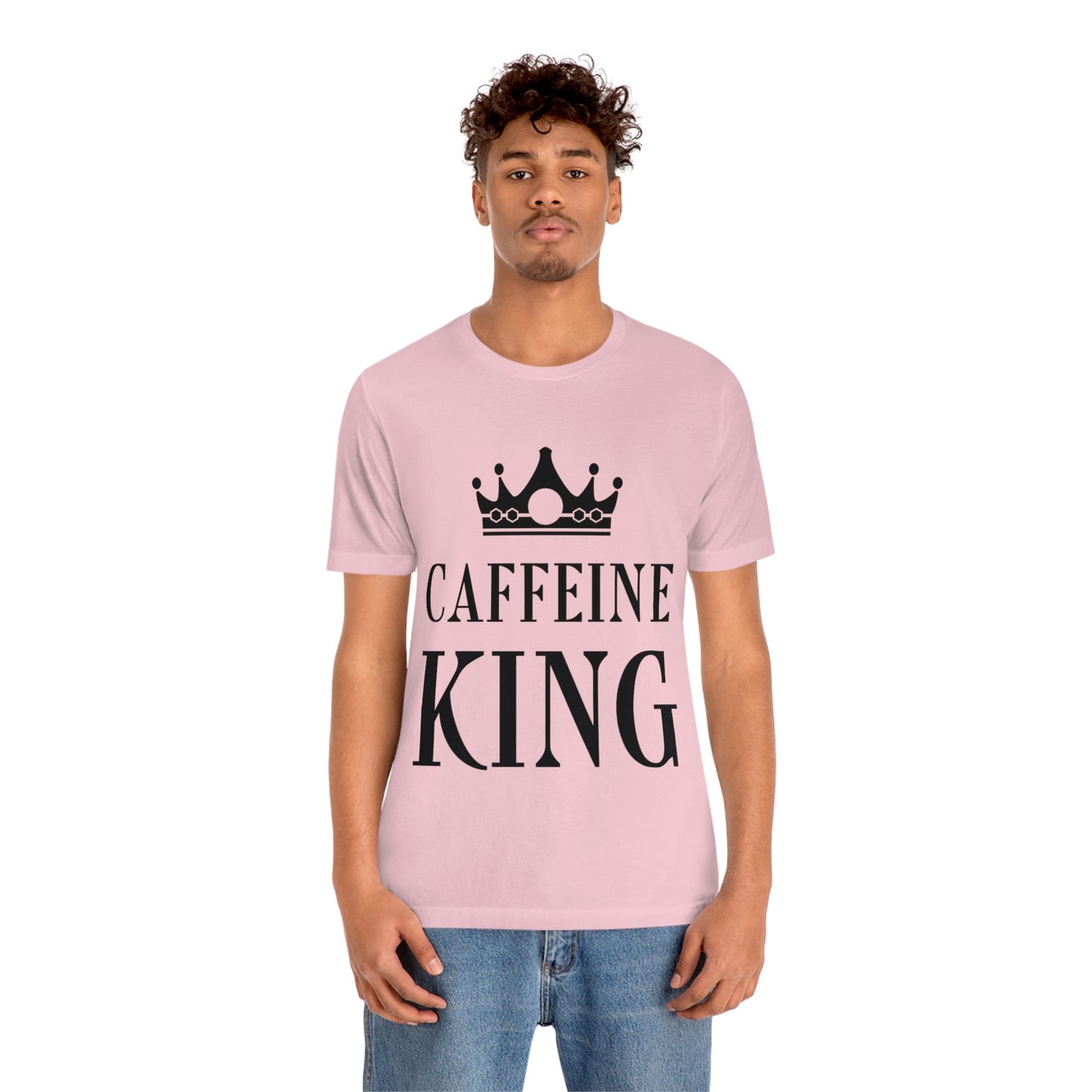 Caffeine King Quotes Coffee Lovers Unisex Jersey Short Sleeve T-Shirt Ichaku [Perfect Gifts Selection]