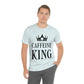 Caffeine King Quotes Coffee Lovers Unisex Jersey Short Sleeve T-Shirt Ichaku [Perfect Gifts Selection]