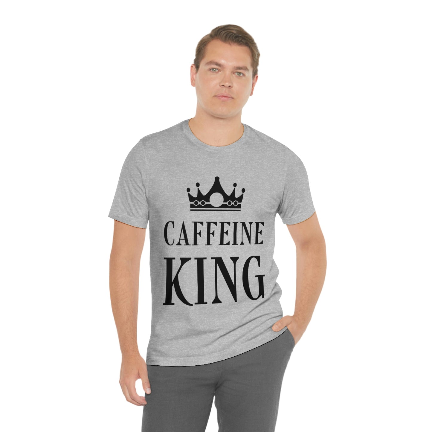 Caffeine King Quotes Coffee Lovers Unisex Jersey Short Sleeve T-Shirt Ichaku [Perfect Gifts Selection]