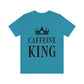 Caffeine King Quotes Coffee Lovers Unisex Jersey Short Sleeve T-Shirt Ichaku [Perfect Gifts Selection]