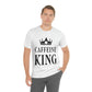 Caffeine King Quotes Coffee Lovers Unisex Jersey Short Sleeve T-Shirt Ichaku [Perfect Gifts Selection]