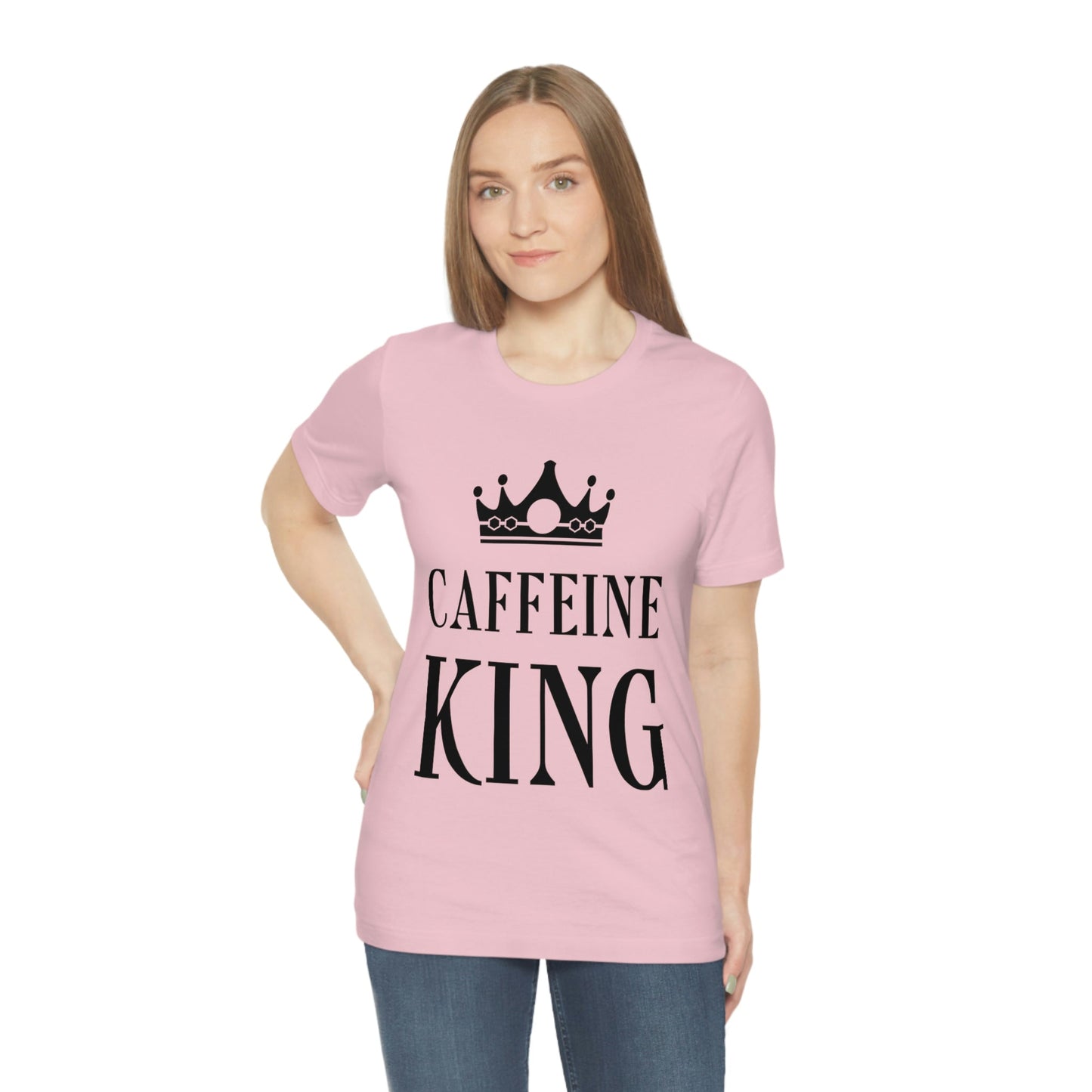 Caffeine King Quotes Coffee Lovers Unisex Jersey Short Sleeve T-Shirt Ichaku [Perfect Gifts Selection]