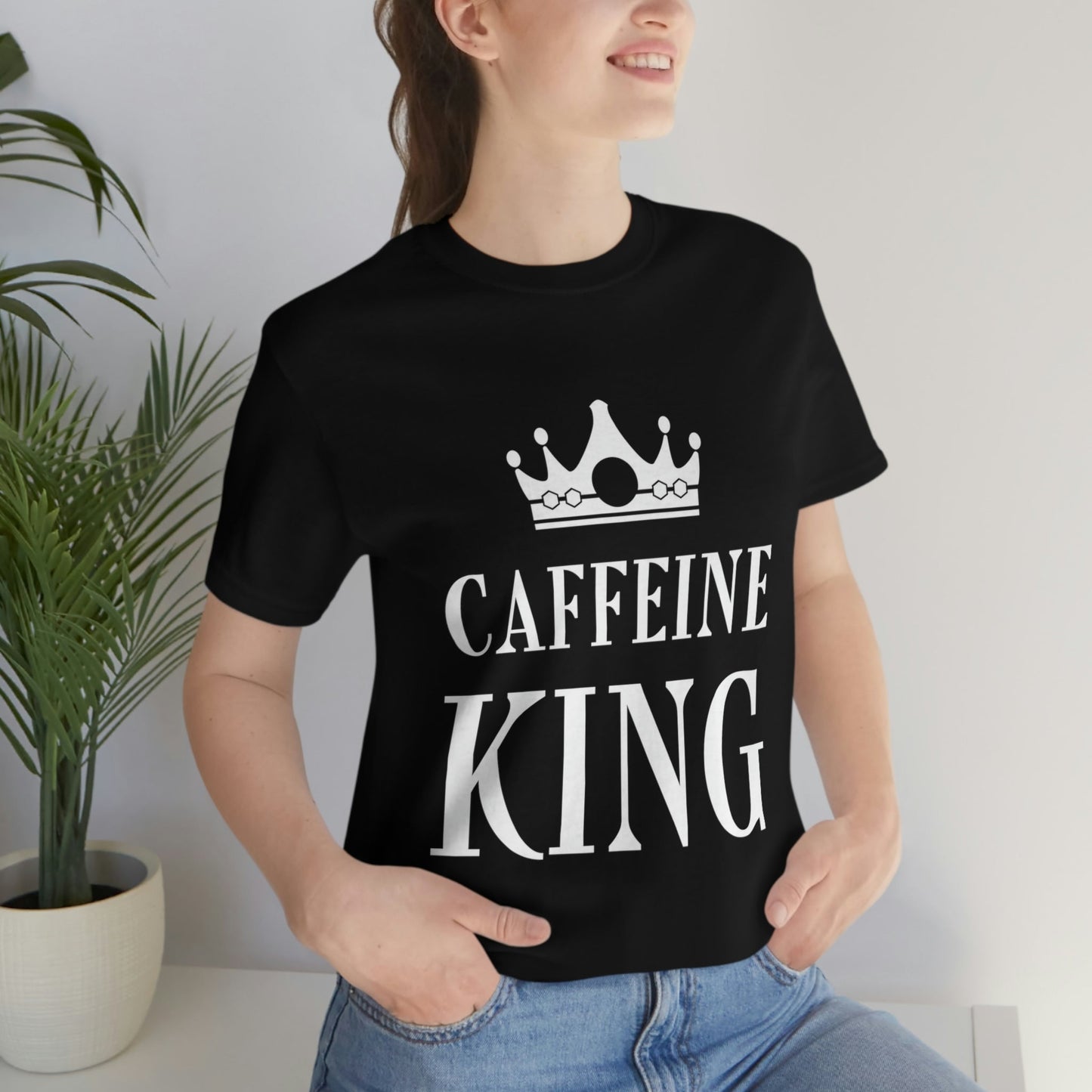 Caffeine King Quotes Coffee Lovers Unisex Jersey Short Sleeve T-Shirt Ichaku [Perfect Gifts Selection]