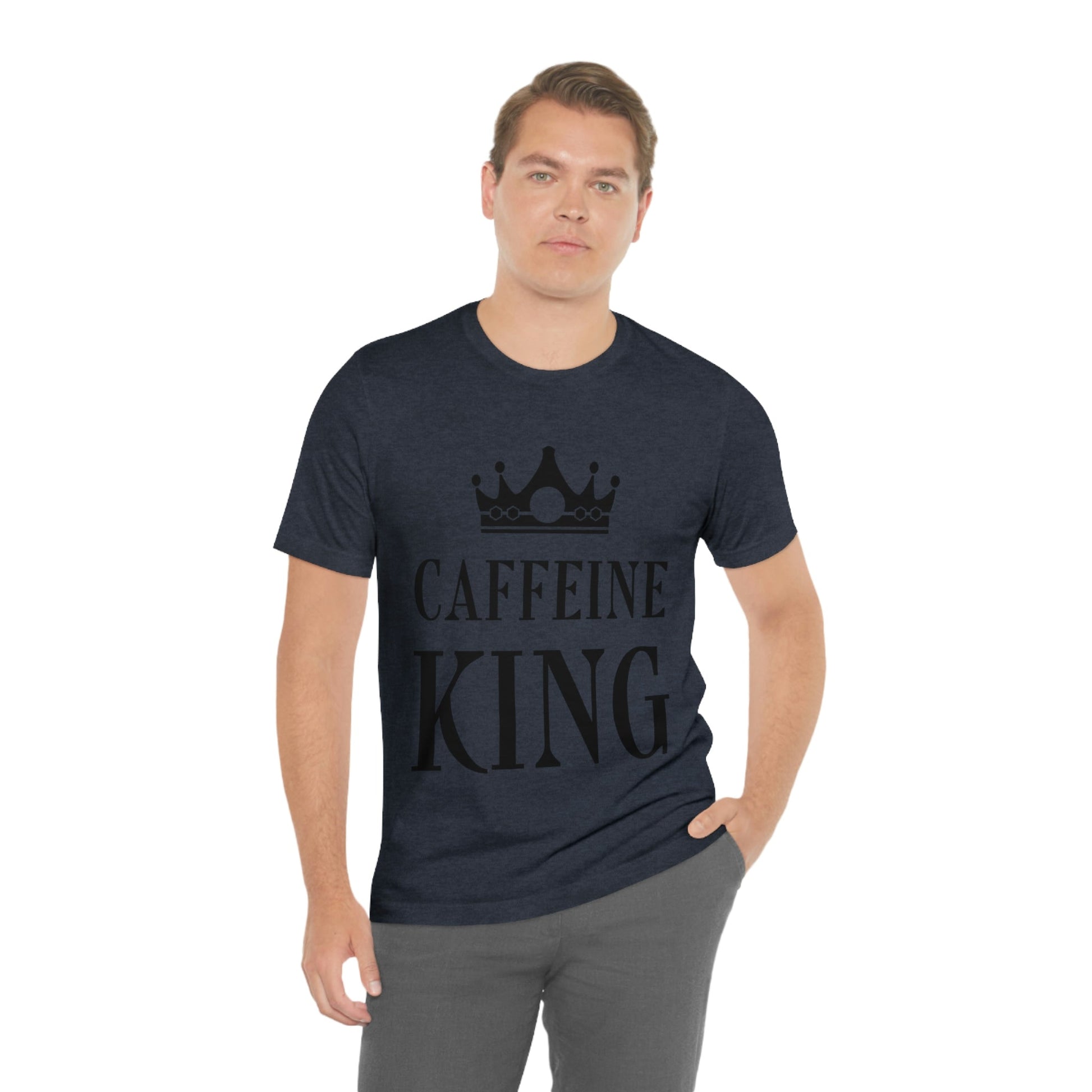 Caffeine King Quotes Coffee Lovers Unisex Jersey Short Sleeve T-Shirt Ichaku [Perfect Gifts Selection]