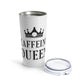 Caffeine Queen Quotes Coffee Lovers Typography Stainless Steel Hot or Cold Vacuum Tumbler 20oz Ichaku [Perfect Gifts Selection]
