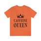 Caffeine Queen Quotes Coffee Lovers Typography Unisex Jersey Short Sleeve T-Shirt Ichaku [Perfect Gifts Selection]