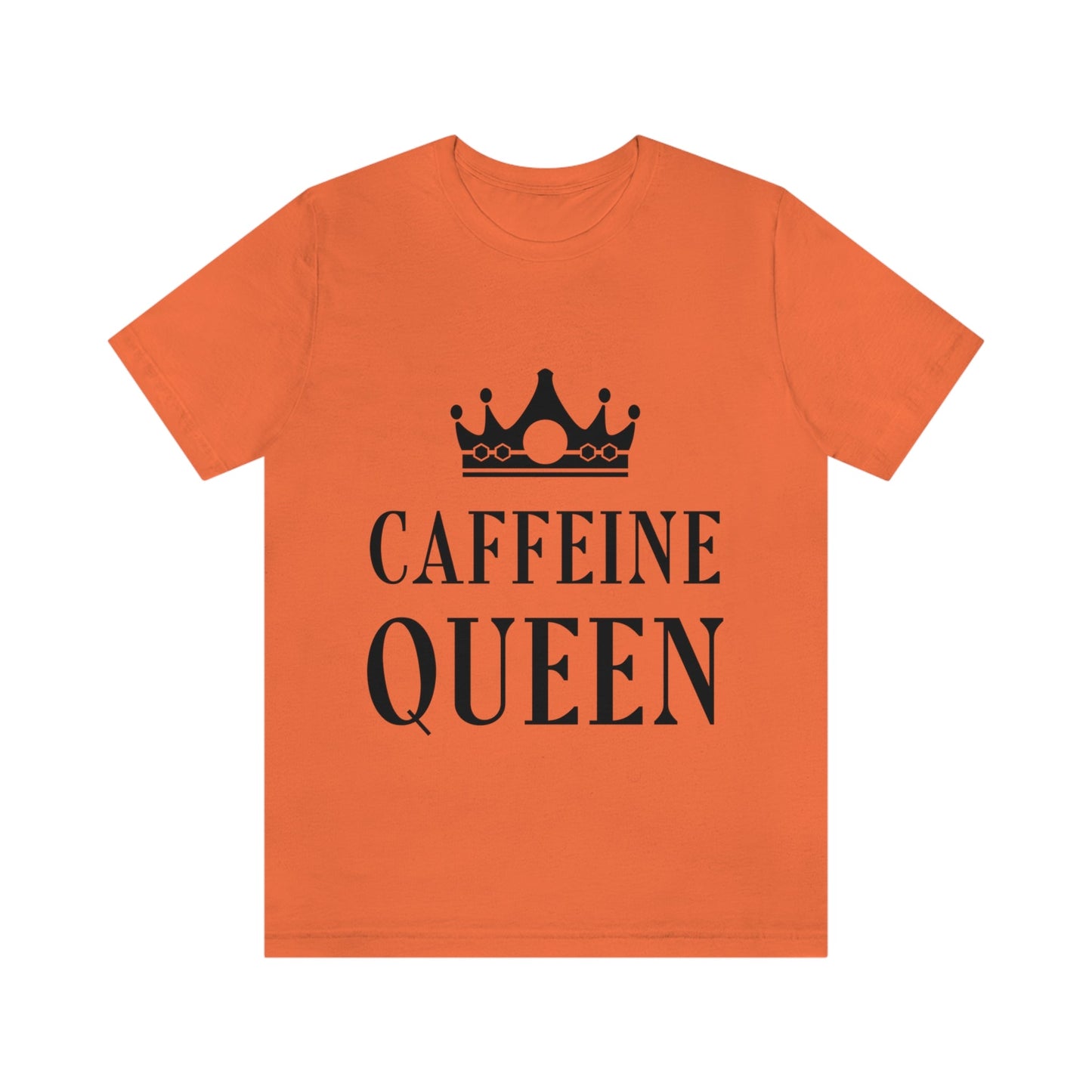 Caffeine Queen Quotes Coffee Lovers Typography Unisex Jersey Short Sleeve T-Shirt Ichaku [Perfect Gifts Selection]