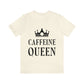 Caffeine Queen Quotes Coffee Lovers Typography Unisex Jersey Short Sleeve T-Shirt Ichaku [Perfect Gifts Selection]