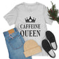 Caffeine Queen Quotes Coffee Lovers Typography Unisex Jersey Short Sleeve T-Shirt Ichaku [Perfect Gifts Selection]