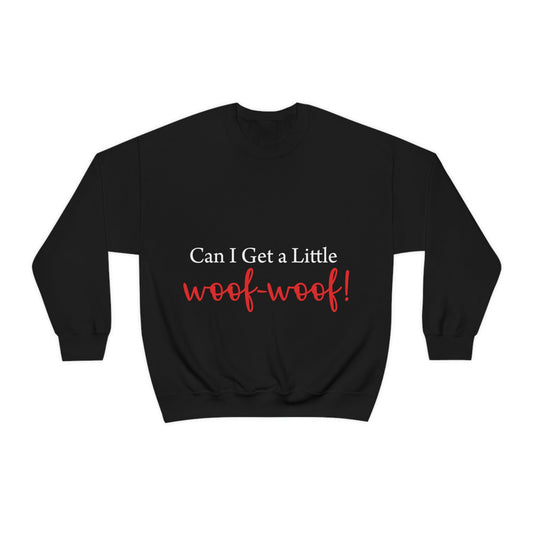 Can I Get a Little Woof Woof Puppy Love Quotes Unisex Heavy Blend™ Crewneck Sweatshirt Ichaku [Perfect Gifts Selection]