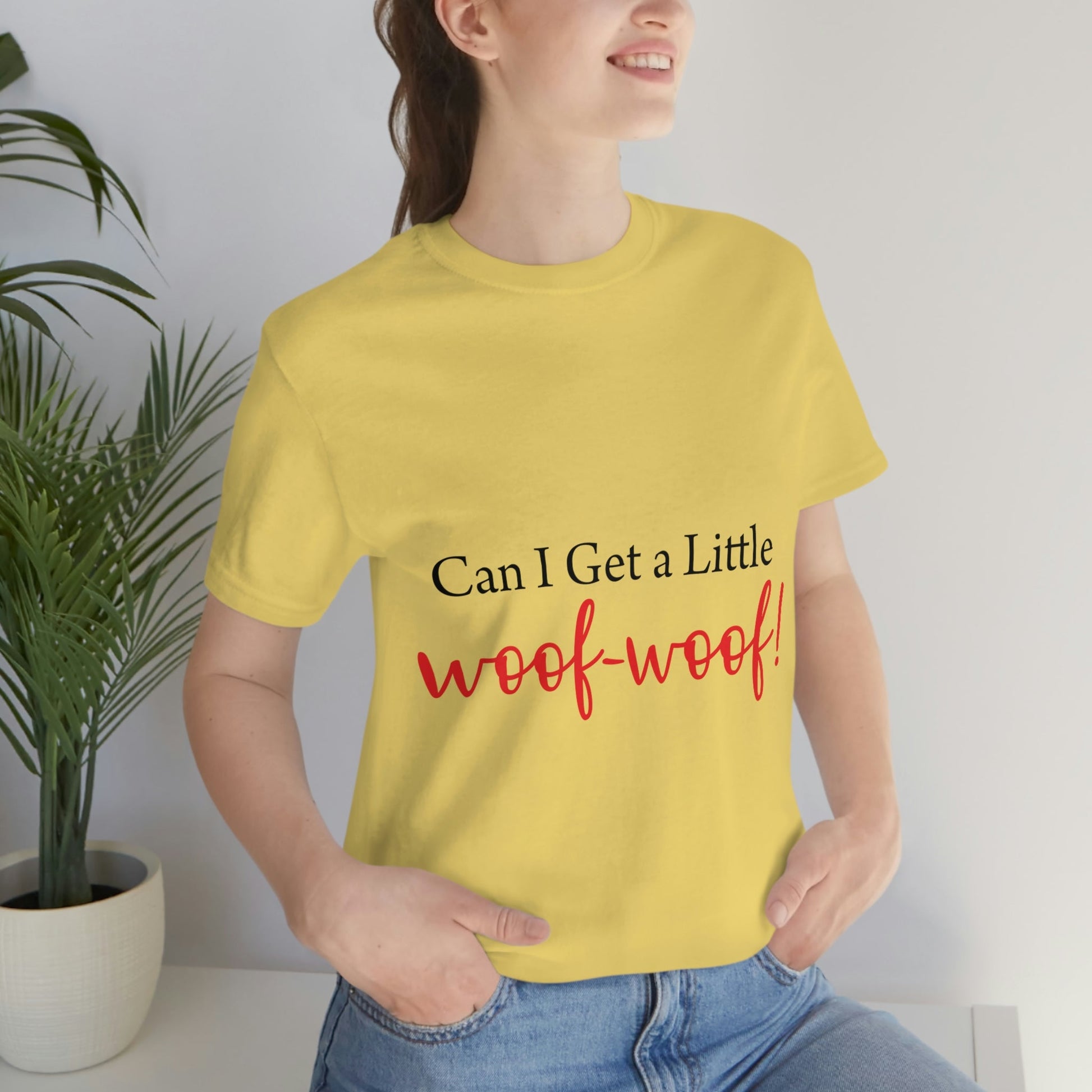 Can I Get a Little Woof Woof Puppy Love Quotes Unisex Jersey Short Sleeve T-Shirt Ichaku [Perfect Gifts Selection]