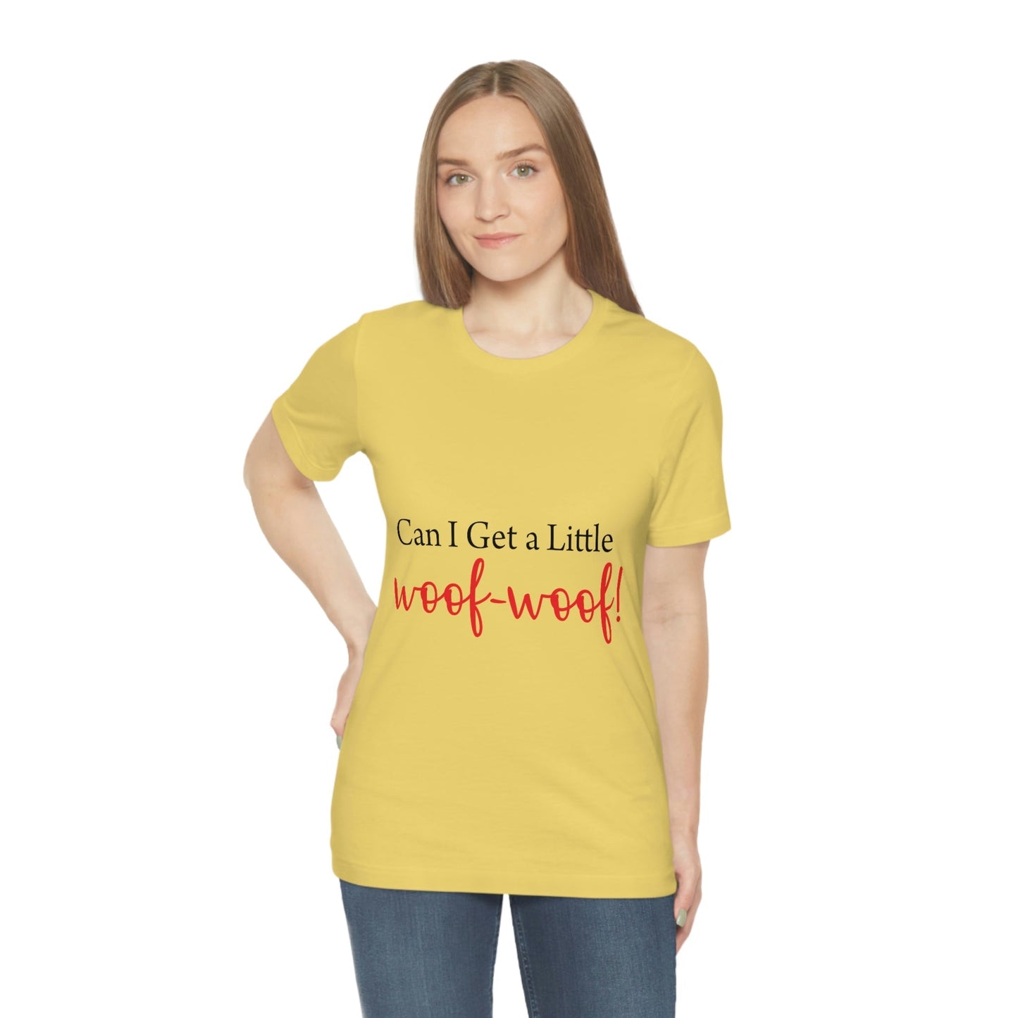 Can I Get a Little Woof Woof Puppy Love Quotes Unisex Jersey Short Sleeve T-Shirt Ichaku [Perfect Gifts Selection]