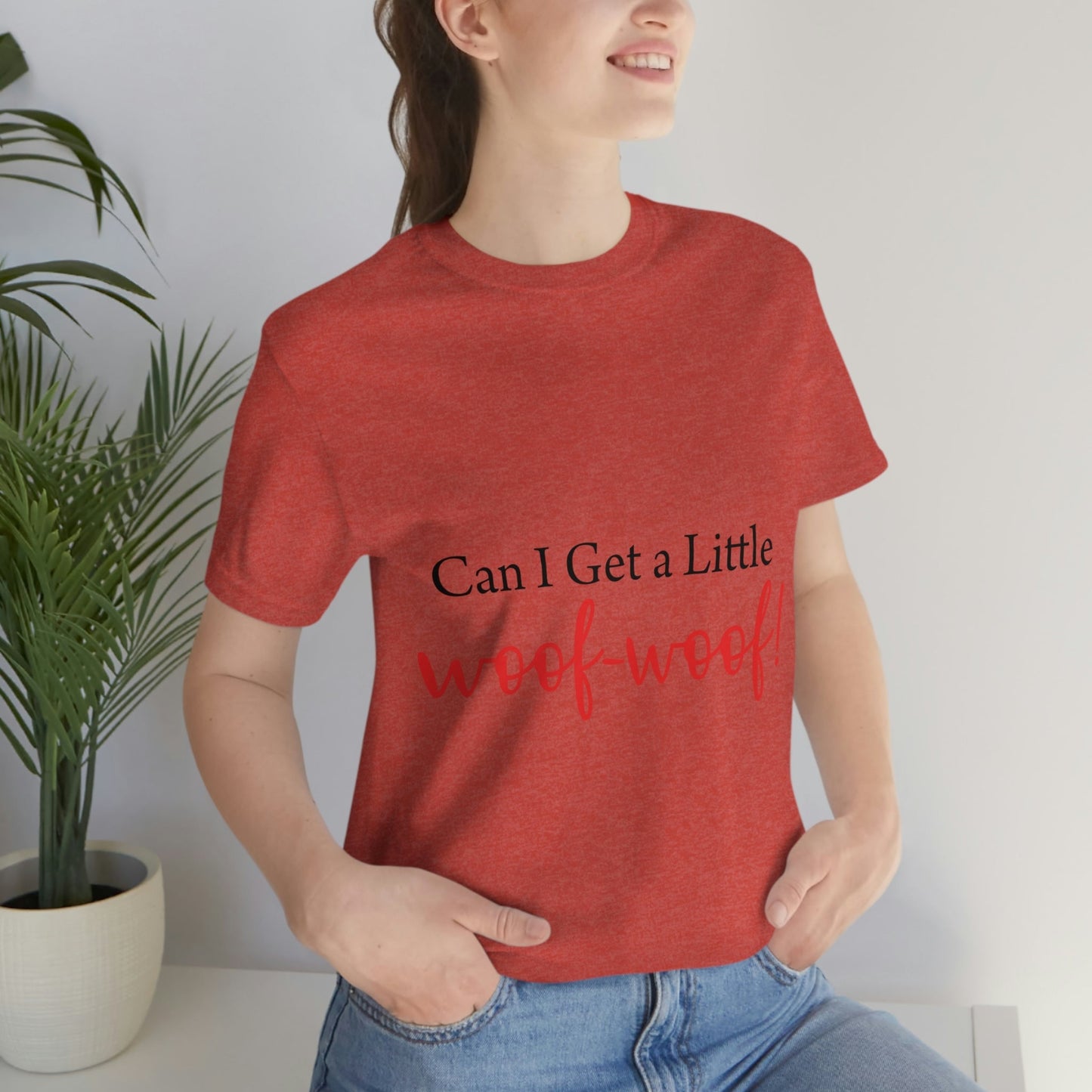 Can I Get a Little Woof Woof Puppy Love Quotes Unisex Jersey Short Sleeve T-Shirt Ichaku [Perfect Gifts Selection]