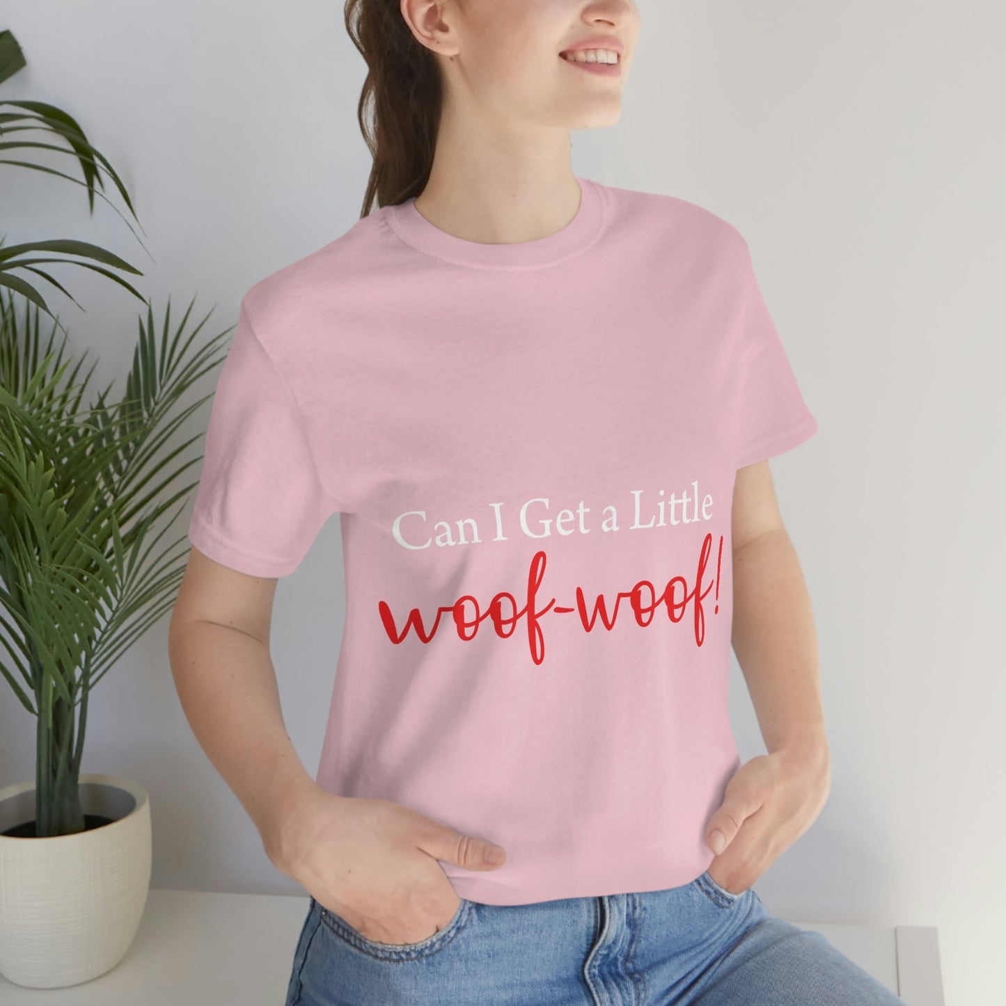 Can I Get a Little Woof Woof Puppy Love Quotes White Text Unisex Jersey Short Sleeve T-Shirt Ichaku [Perfect Gifts Selection]