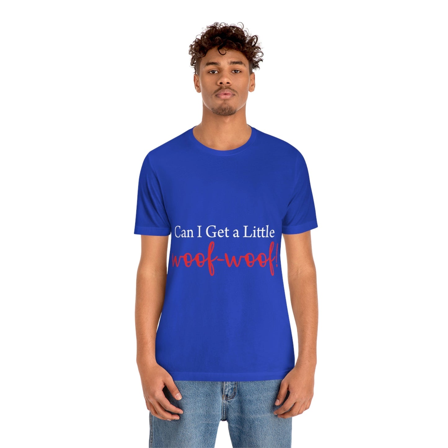 Can I Get a Little Woof Woof Puppy Love Quotes White Text Unisex Jersey Short Sleeve T-Shirt Ichaku [Perfect Gifts Selection]